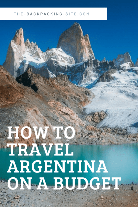 How To Travel In Argentina On A Budget